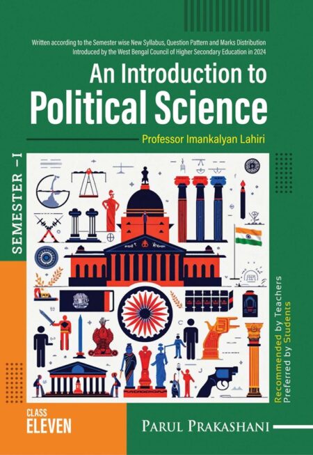 An Introduction to Political Science Class- XI (Semester-I)