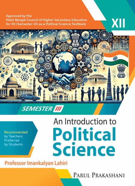 AN INTRODUCTION TO POLITICAL SCIENCE-XII (SEMESTER-III)